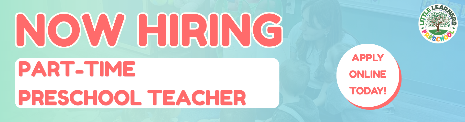Now Hiring Preschool Teacher